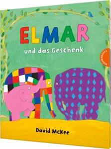 Thienemann in der Thienemann-Esslinger Verlag GmbH Elmar: Elmar und das Geschenk