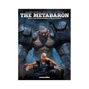 Van Ditmar Boekenimport B.V. The Metabaron: Book 1: The Anti-Baron - Alexandro Jodorowsky