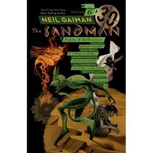 DC Comics The Sandman Vol. 6: Fables & Reflections. 30th Anniversary Edition