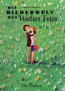 Favoritenpresse Sonderausgabe: Die Bilderwelt des Walter Trier