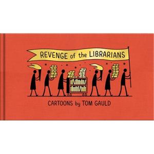 Canongate Revenge Of The Librarians - Tom Gauld