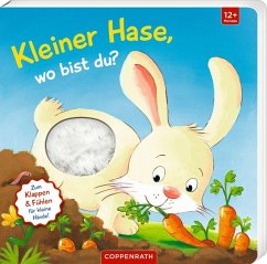 Coppenrath, Münster Mein erstes Guckloch-Fühlbuch: Kleiner Hase, wo bist du℃