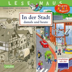 Carlsen LESEMAUS 150: In der Stadt - damals und heute