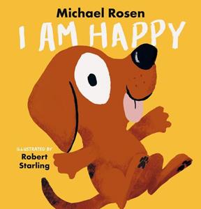 Walker Books I Am Happy - Michael Rosen