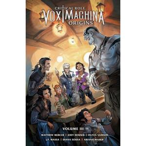 Dark Horse Books / Penguin Random House Critical Role: Vox Machina Origins Volume III