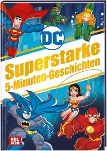 Nelson DC Superhelden: Superstarke 5-Minuten-Geschichten