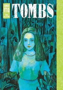 Simon + Schuster Inc. Tombs: Junji Ito Story Collection