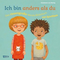 Carlsen Ich bin anders als du - Ich bin wie du: Das riesengroße Wende-Bilderbuch mit Spieltipps