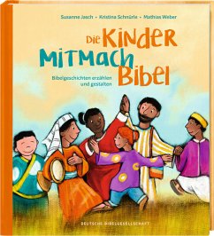 Deutsche Bibelgesellschaft Die Kinder-Mitmach-Bibel