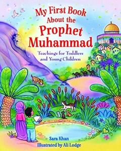 Ingram Publisher Services My First Book About the Prophet Muhammad