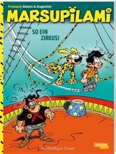 Carlsen / Carlsen Comics So ein Zirkus! / Marsupilami Bd.31