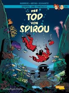 Carlsen / Carlsen Comics Der Tod von Spirou / Spirou + Fantasio Bd.54