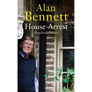 Profile House Arrest - Alan Bennett