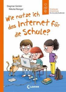 Loewe / Loewe Verlag Wie nutze ich das Internet für die Schule℃