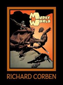 Dark Horse Murky World - Richard Corben