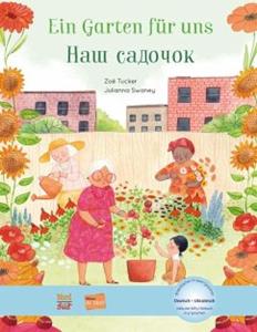 Hueber Ein Garten für uns. Deutsch-Ukrainisch