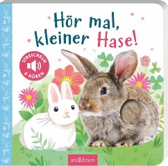 Ars edition Hör mal, kleiner Hase!
