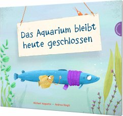 Thienemann in der Thienemann-Esslinger Verlag GmbH Das Aquarium bleibt heute geschlossen