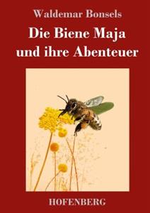 Hofenberg Die Biene Maja und ihre Abenteuer