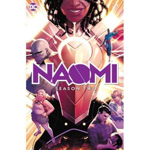Dc Comics Naomi: Season Two - Brian Michael Bendis