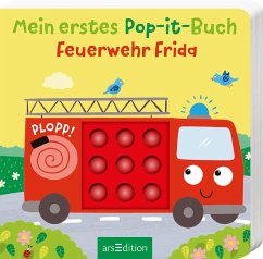 Ars edition Mein erstes Pop-it-Buch - Feuerwehr Frida