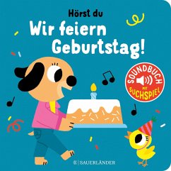 FISCHER Sauerländer Hörst du ... Wir feiern Geburtstag (Soundbuch)