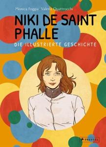 Prestel Niki de Saint Phalle - Die illustrierte Geschichte