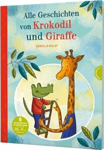 Thienemann in der Thienemann-Esslinger Verlag GmbH Krokodil und Giraffe: Alle Geschichten von Krokodil und Giraffe