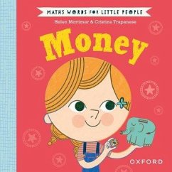 Maths Words for Little People: Money by Helen Mortimer