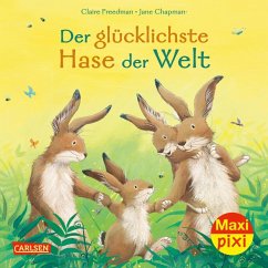 Carlsen Maxi Pixi 364: Der glücklichste Hase der Welt