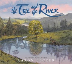 The Tree and the River by Aaron Becker