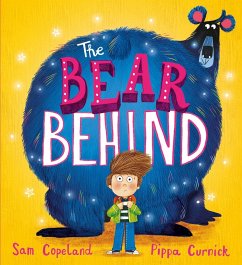 The Bear Behind by Sam Copeland