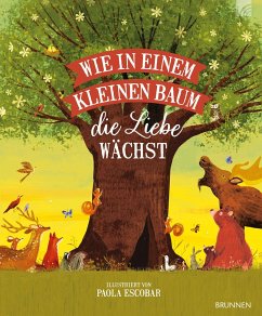 Brunnen / Brunnen-Verlag, Gießen Wie in einem kleinen Baum die Liebe wächst