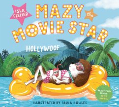 Mazy the Movie Star by Isla Fisher