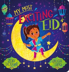 My Most Exciting Eid by Zeba Talkhani