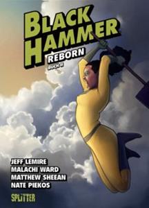 Black Hammer. Band 6 by Jeff Lemire