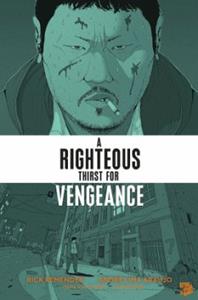 A Righteous Thirst for Vengeance 1 by Rick Remender