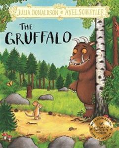 The Gruffalo by Julia Donaldson