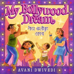 My Bollywood Dream by Avani Dwivedi