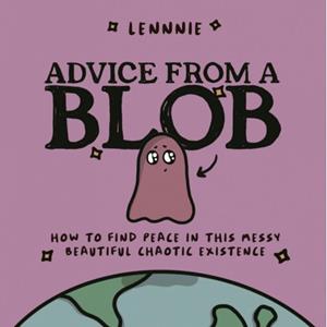 Harper Collins Us Advice From A Blob - Lennie