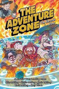 Roaring Brook Press The Adventure Zone: The Eleventh Hour