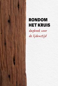 A.J. Mouw Rondom het kruis -   (ISBN: 9789088972966)