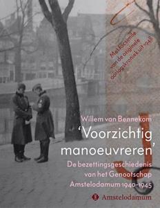 Willem van Bennekom ‘	Voorzichtig manoeuvreren’ -   (ISBN: 9789082932225)