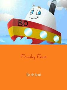 Franky Fens, Madelon Maas Bo de boot -   (ISBN: 9789402116120)