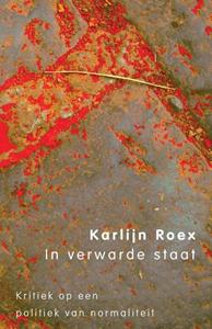 Karlijn Roex In verwarde staat -   (ISBN: 9789083003726)