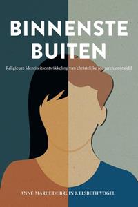 Anne-Marije de Bruin, Elsbeth Vogel Binnenstebuiten -   (ISBN: 9789088973000)