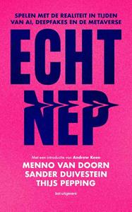 Menno van Doorn, Sander Duivestein, Thijs Pepping Echt Nep -   (ISBN: 9789083069692)