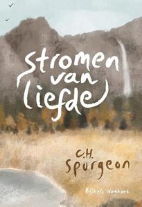 C.H. Spurgeon Stromen van liefde -   (ISBN: 9789088973291)