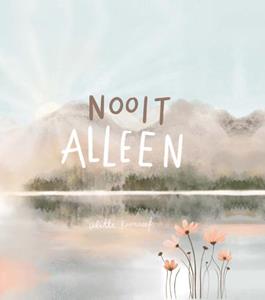 Alette Koornneef Nooit alleen -   (ISBN: 9789088973376)