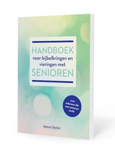 Hans Sauter Handboek voor bijbelkringen en vieringen met senioren -   (ISBN: 9789089121745)